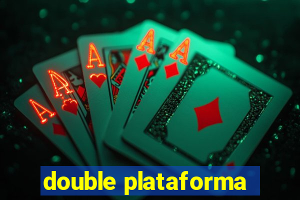 double plataforma